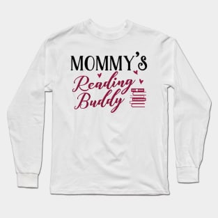 Mommy's Future Reading Buddy Long Sleeve T-Shirt